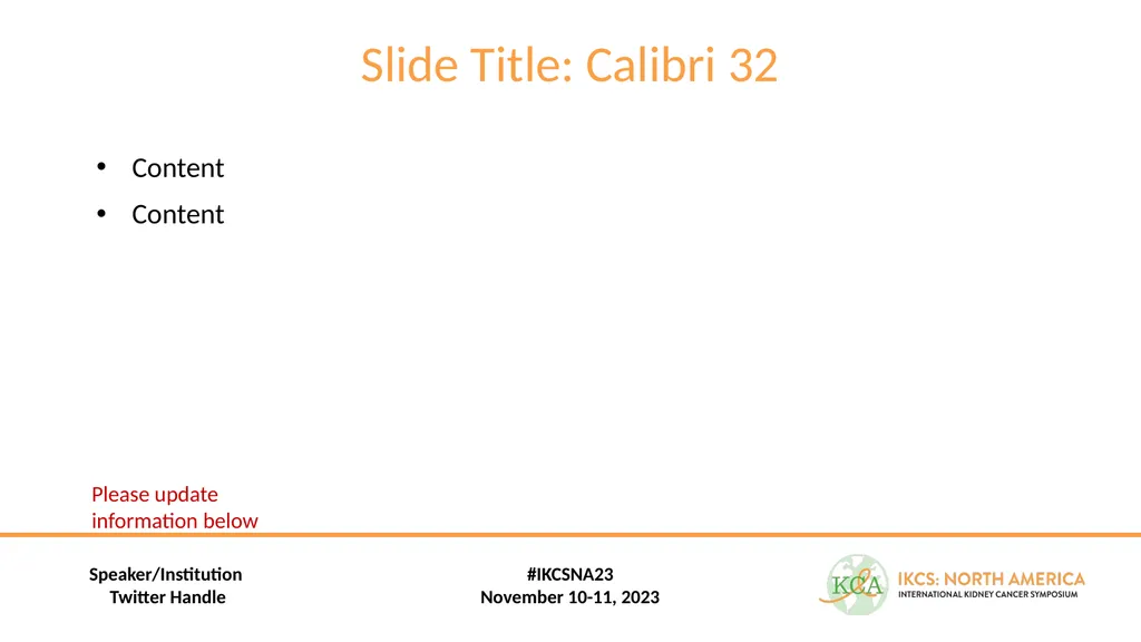 Session #:Topic #IKCSNA23 Presenter’s Name Title - slide 3 of 4