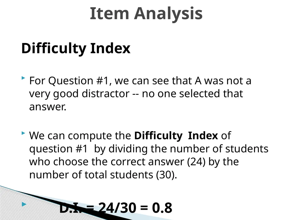 ITEM ANALYSIS By Dr. Arthur Joseph At the end of - slide 5 of 20