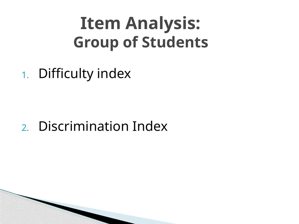 ITEM ANALYSIS By Dr. Arthur Joseph At the end of - slide 8 of 20