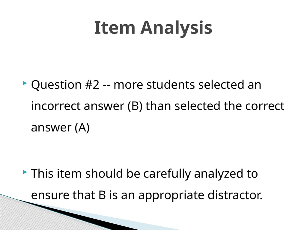 ITEM ANALYSIS By Dr. Arthur Joseph At the end of - slide 7 of 20