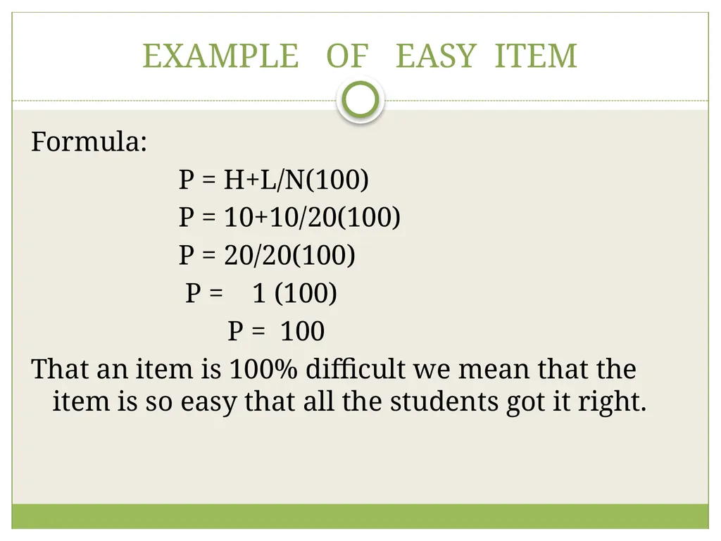 IT DEALS WITH ITEM DIFFICULTY ITEM DISCRIMINATION - slide 7 of 11