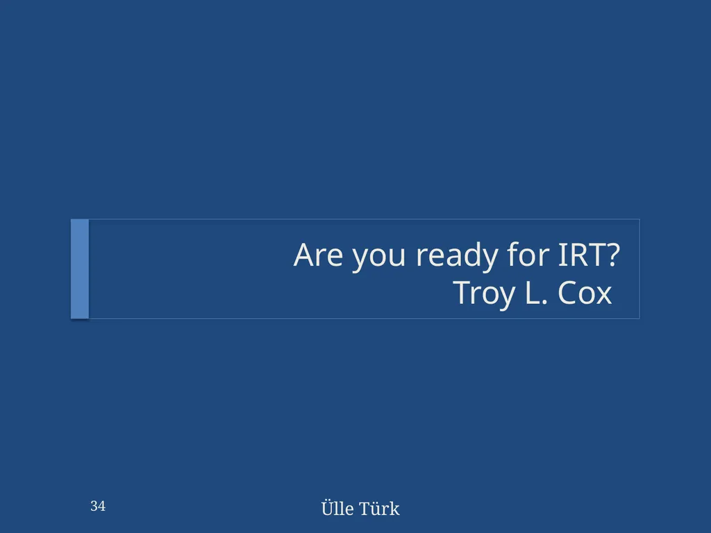 To IRT or not to IRT: how to decide STANAG - slide 34 of 38