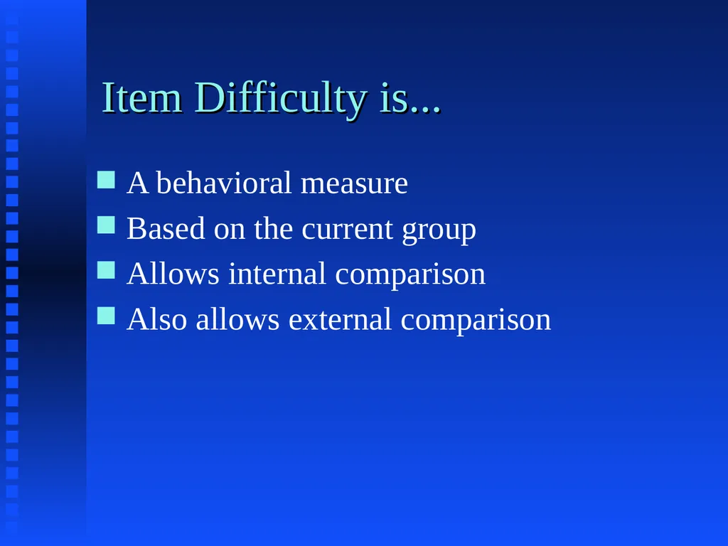Item Analysis What makes a question good??? Answer - slide 7 of 16
