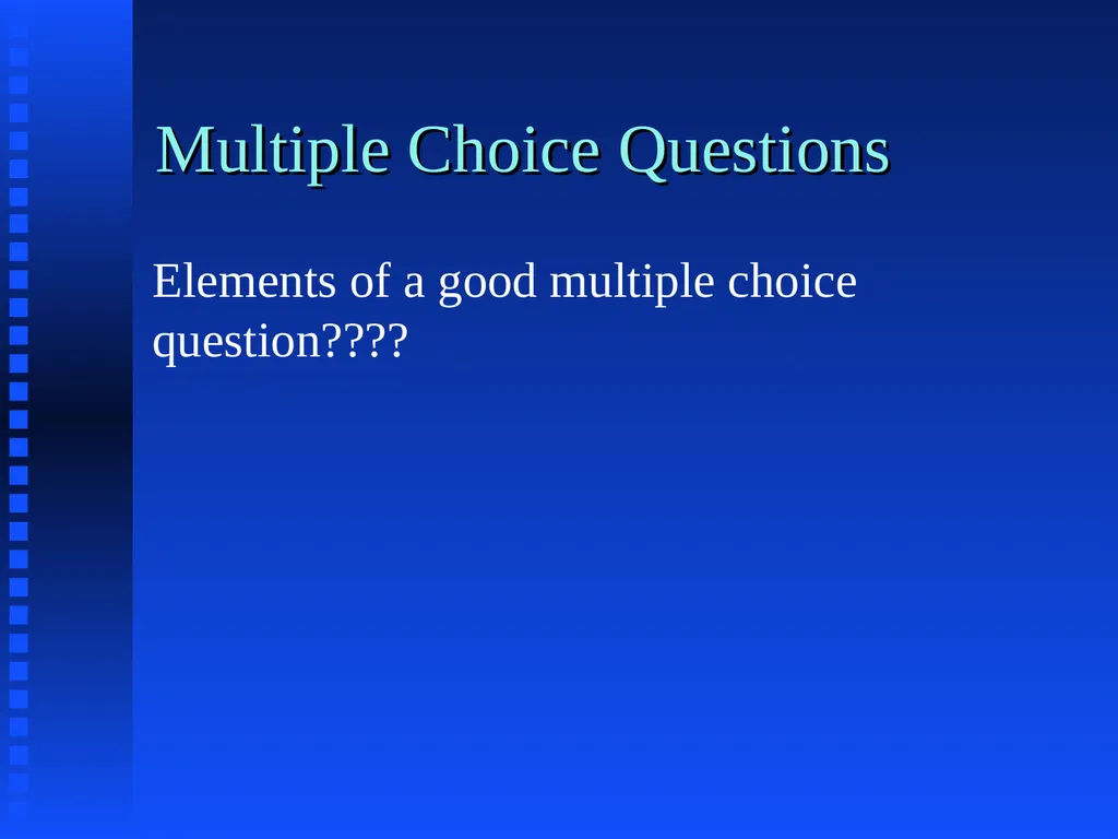 Item Analysis What makes a question good??? Answer - slide 2 of 16