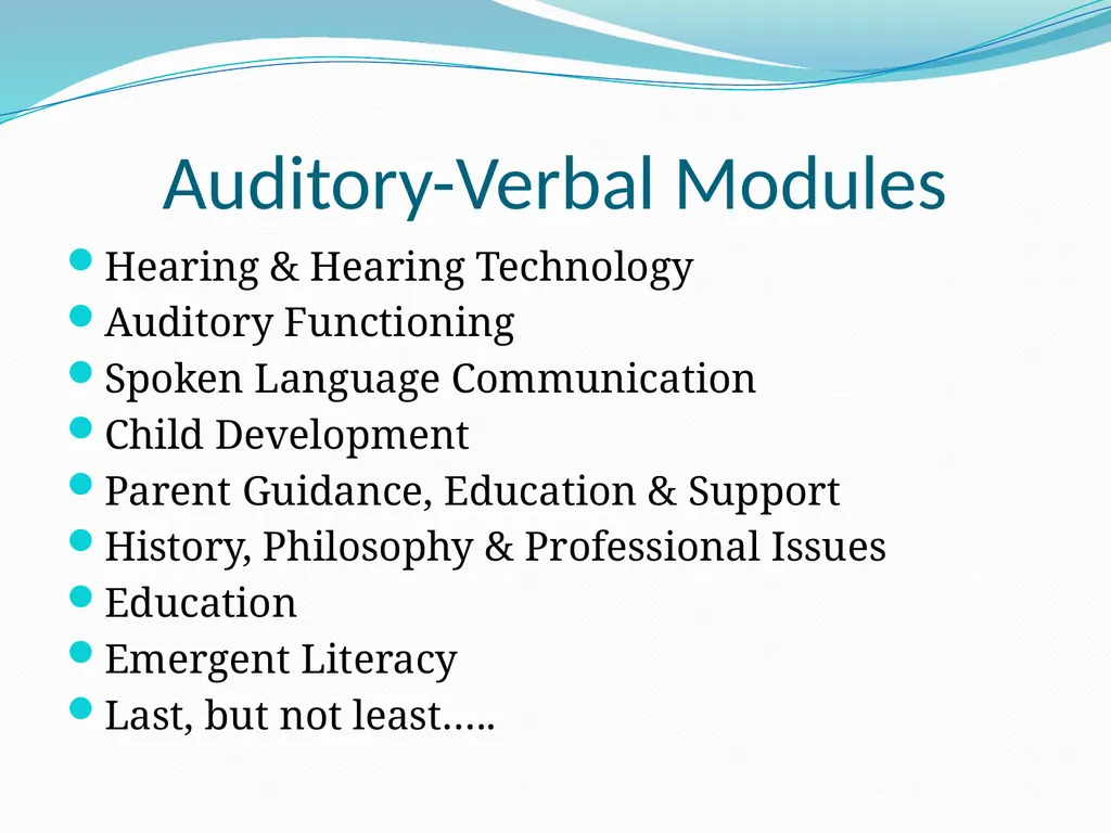 Auditory-Verbal Therapy Shelley Chesney, M.S., - slide 30 of 53