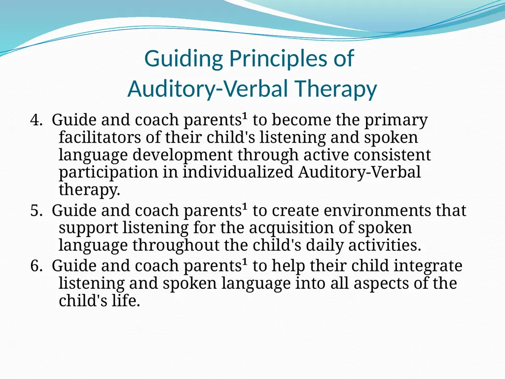 Auditory-Verbal Therapy Shelley Chesney, M.S., - slide 13 of 53