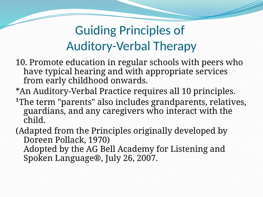 Auditory-Verbal Therapy Shelley Chesney, M.S., - slide 15 of 53