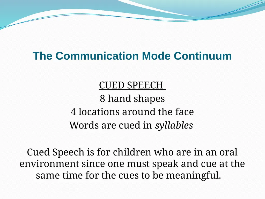 Auditory-Verbal Therapy Shelley Chesney, M.S., - slide 8 of 53