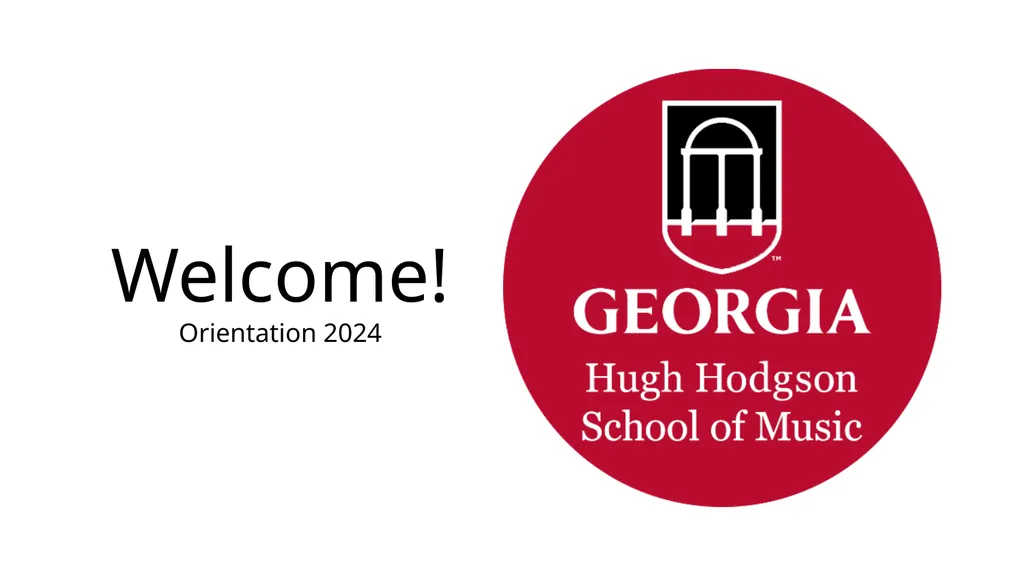 Welcome! Orientation 2024 Majors BMUS - Music - slide 1 of 15