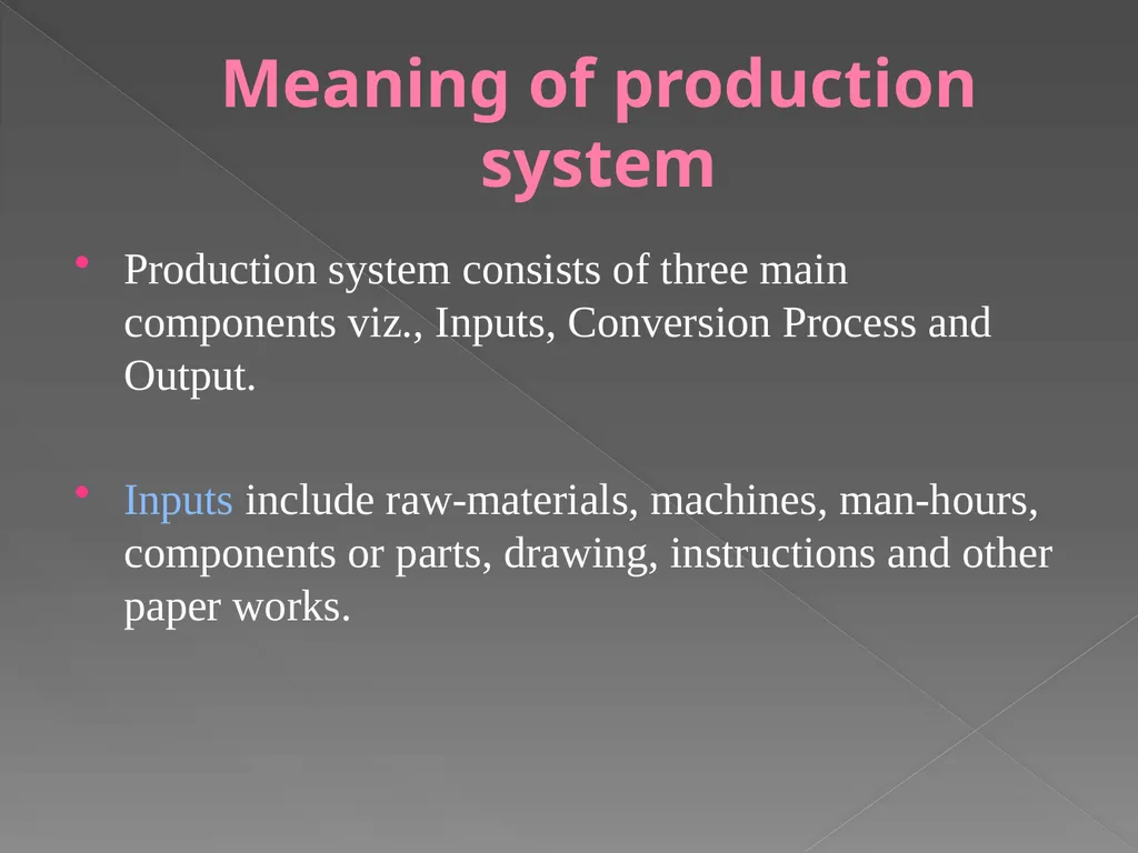 PRODUCTION SYSTEM Rashmi P. Khobragade - slide 6 of 21