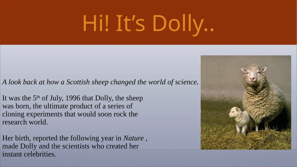 DOLLY AND POLLY CLONING PARTICIPATING STUDENTS – - slide 3 of 17