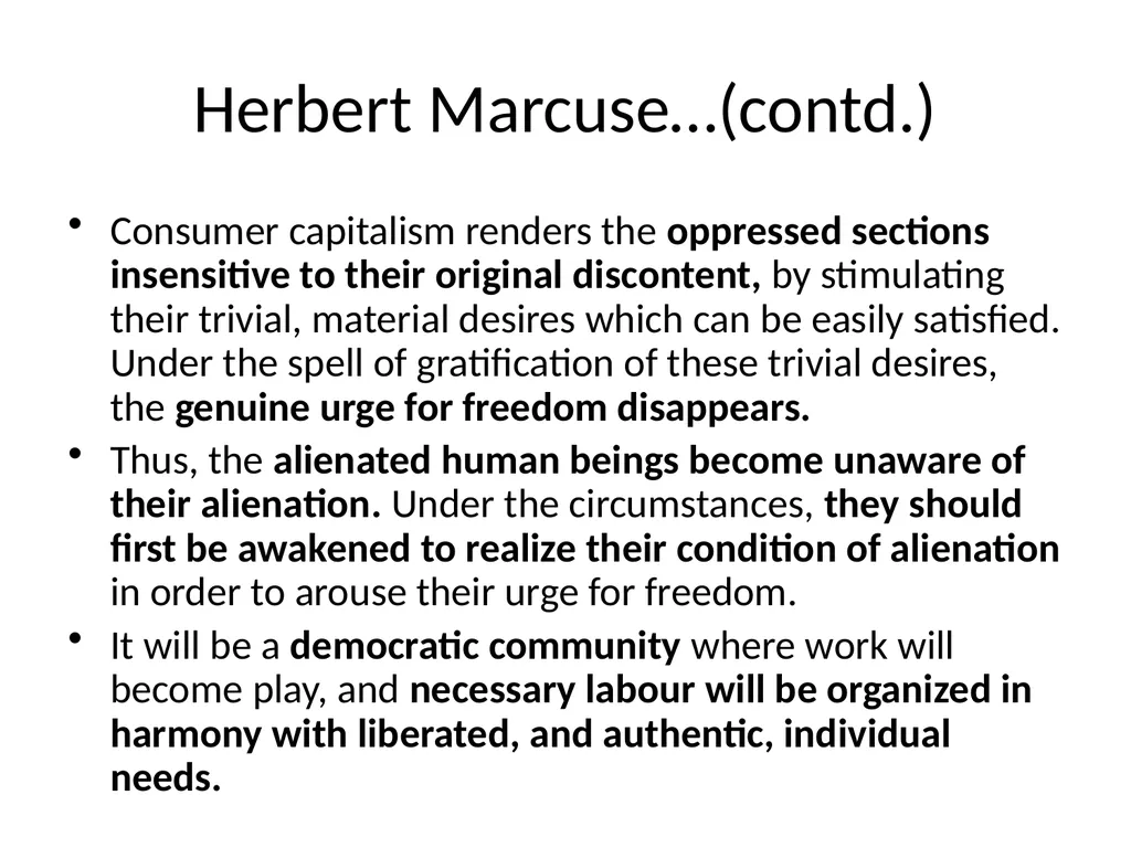 Herbert Marcuse’s Concept of One-Dimensional Man - slide 2 of 5