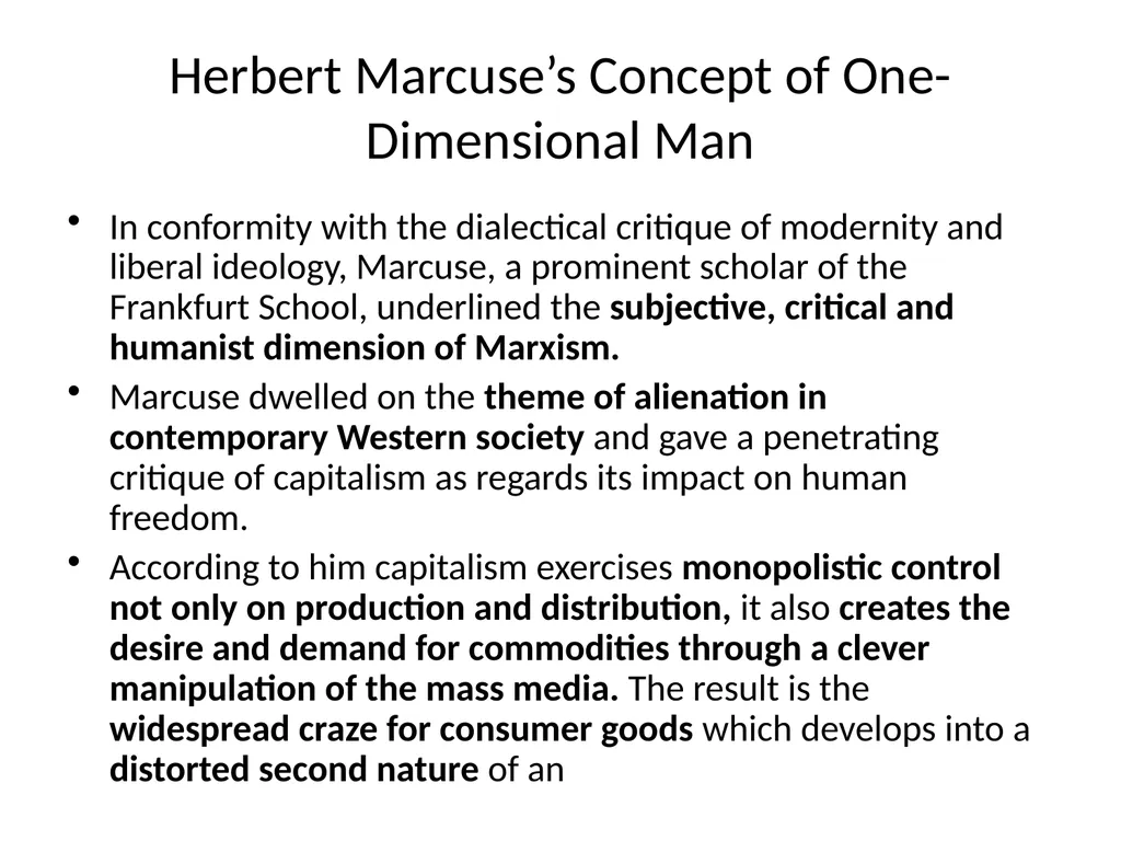 Herbert Marcuse’s Concept of One-Dimensional Man - slide 1 of 5