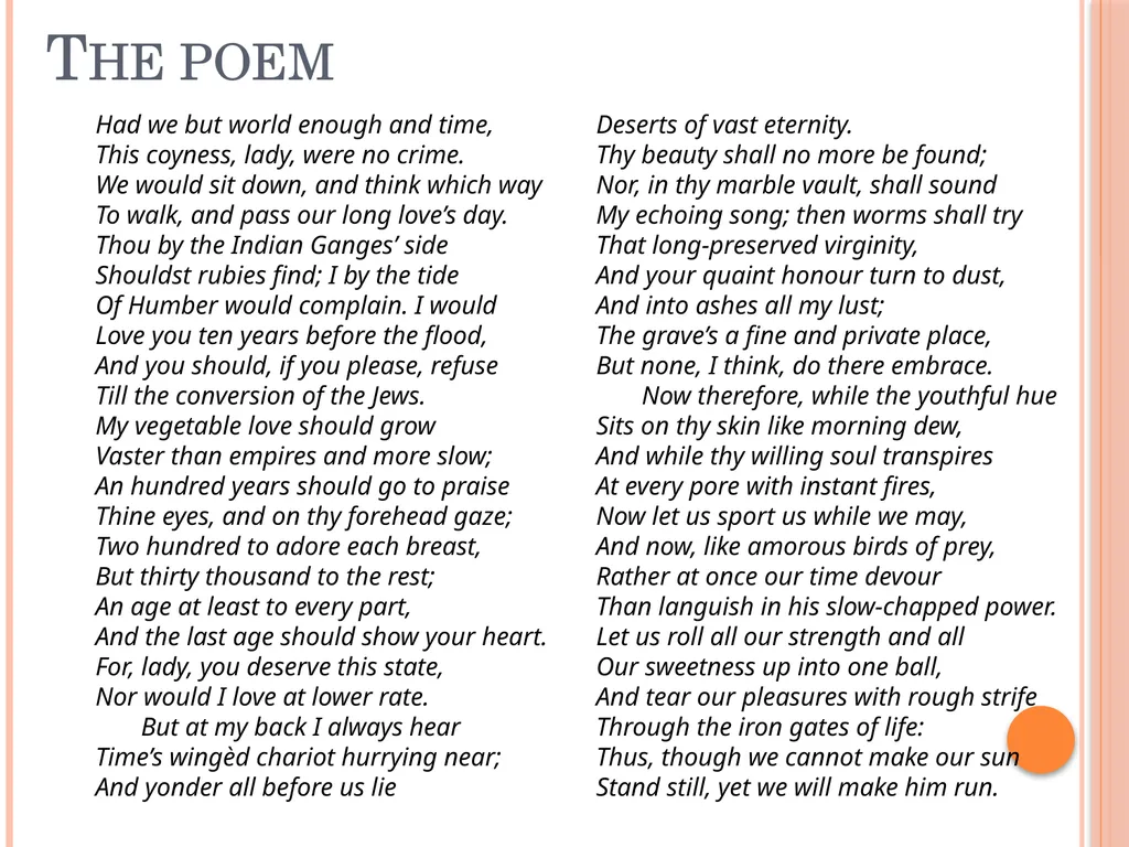 TO HIS COY MISTRESS BY Andrew marvell Table of - slide 6 of 22