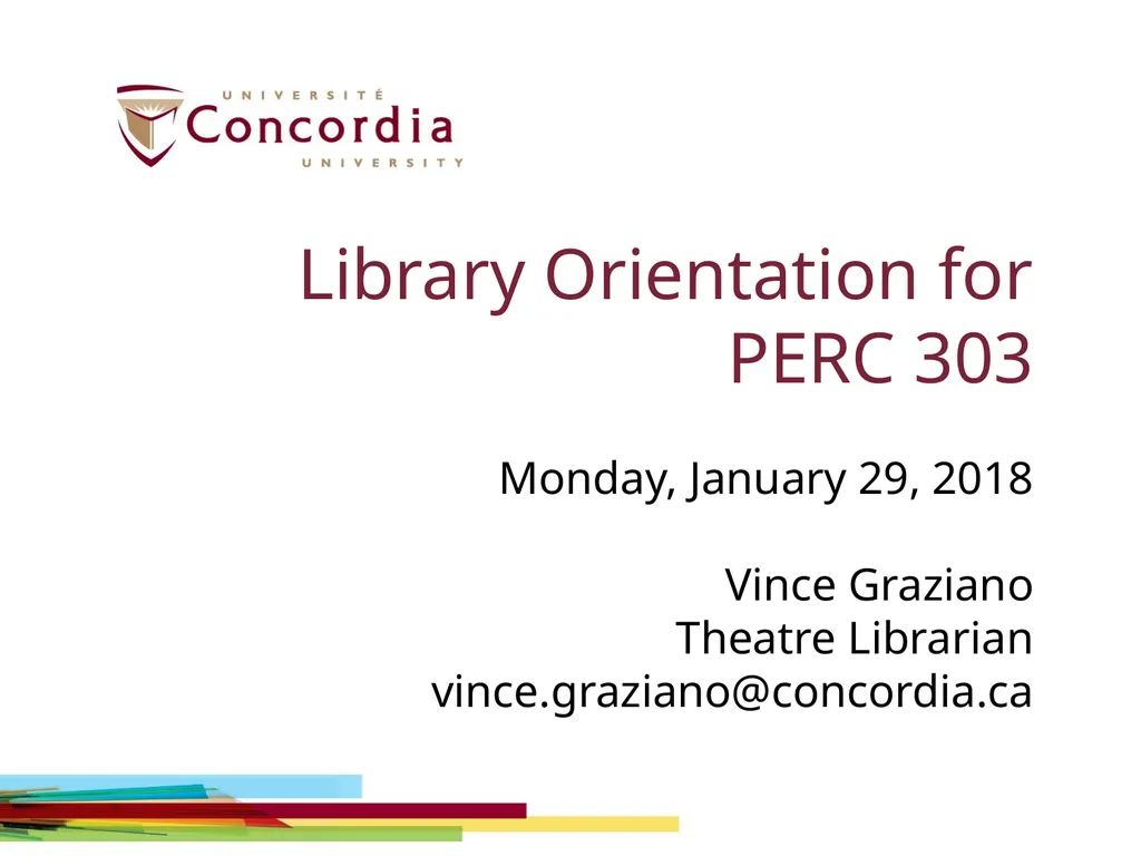 Library Orientation for PERC 303 Monday, January - slide 1 of 7