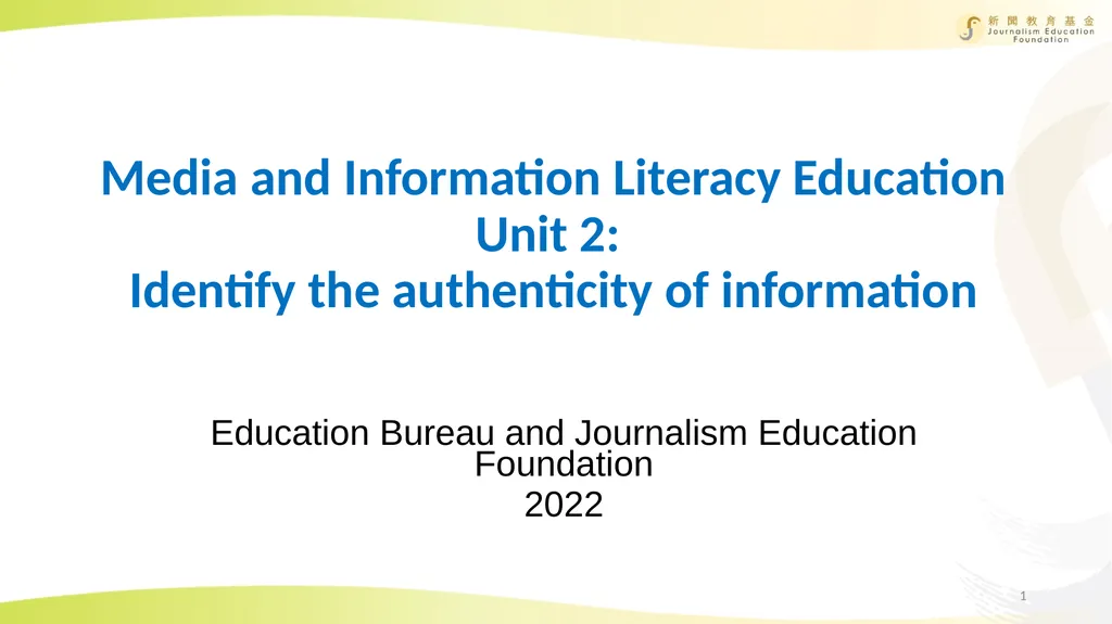 Media and Information Literacy Education Unit 2: - slide 1 of 15