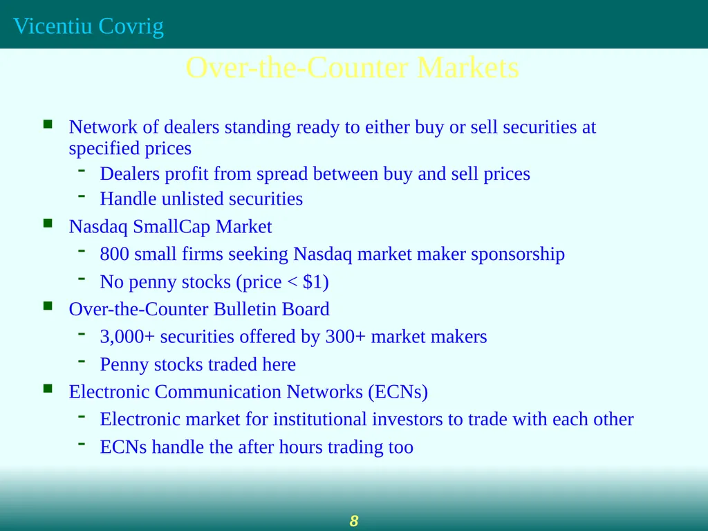 Securities Markets The Role of Financial Markets - slide 8 of 21