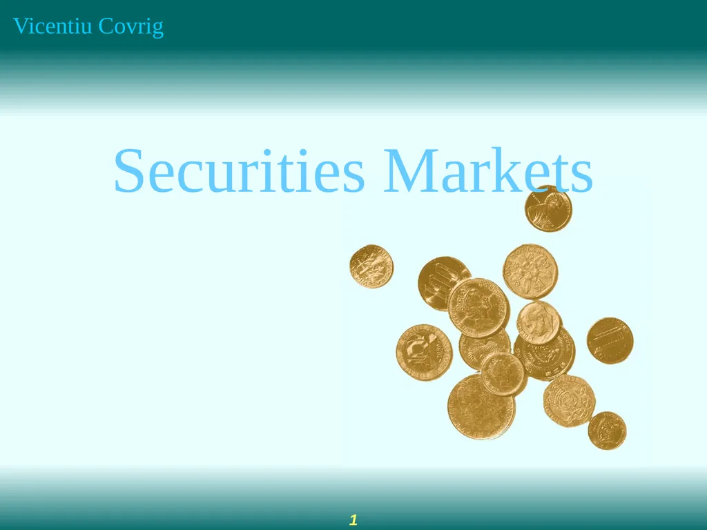 Securities Markets The Role of Financial Markets - slide 1 of 21