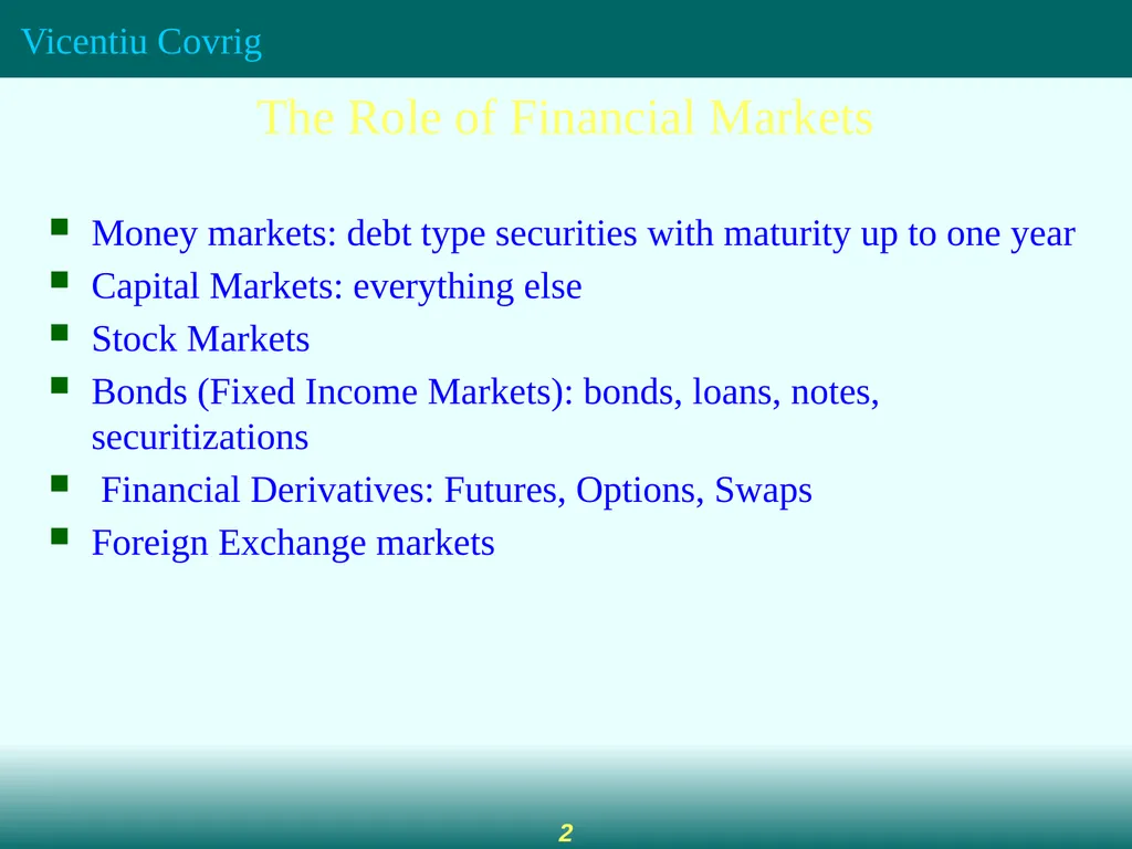 Securities Markets The Role of Financial Markets - slide 2 of 21