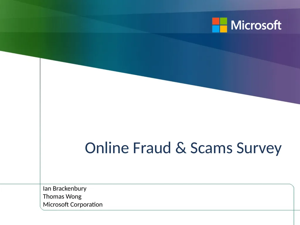 Online Fraud & Scams Survey Ian Brackenbury Thomas - slide 1 of 30