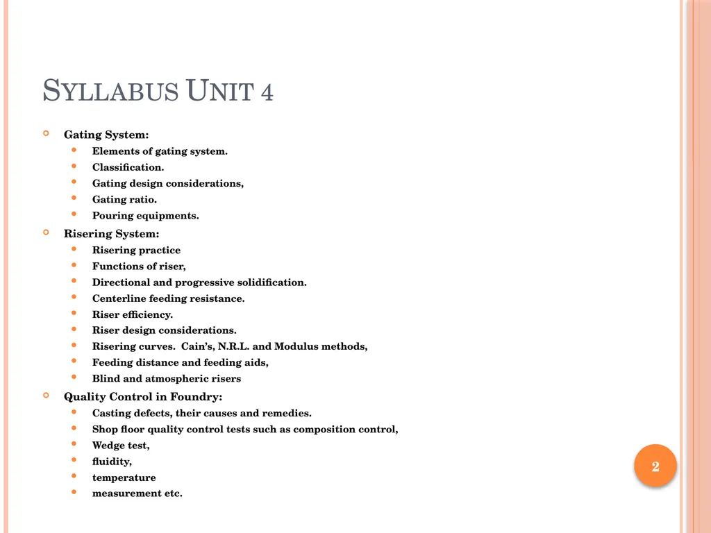 Foundry Technology Unit 4 -Monil Salot 1 Syllabus - slide 2 of 94