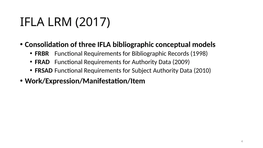 Review of RDA Concepts 1 Understand how IFLA’s - slide 4 of 79
