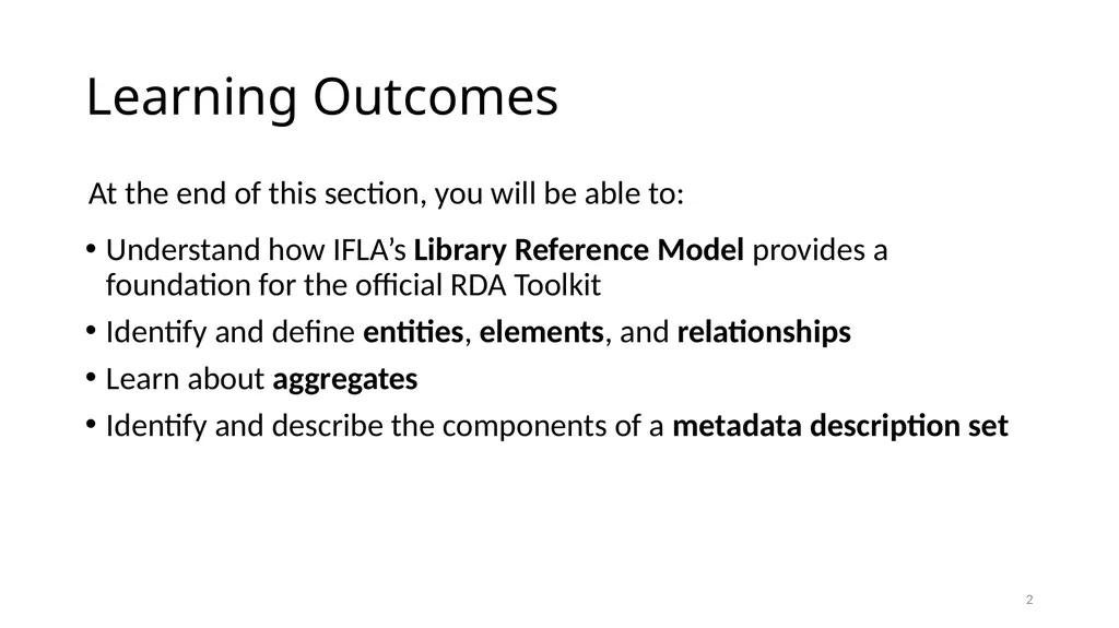 Review of RDA Concepts 1 Understand how IFLA’s - slide 2 of 79