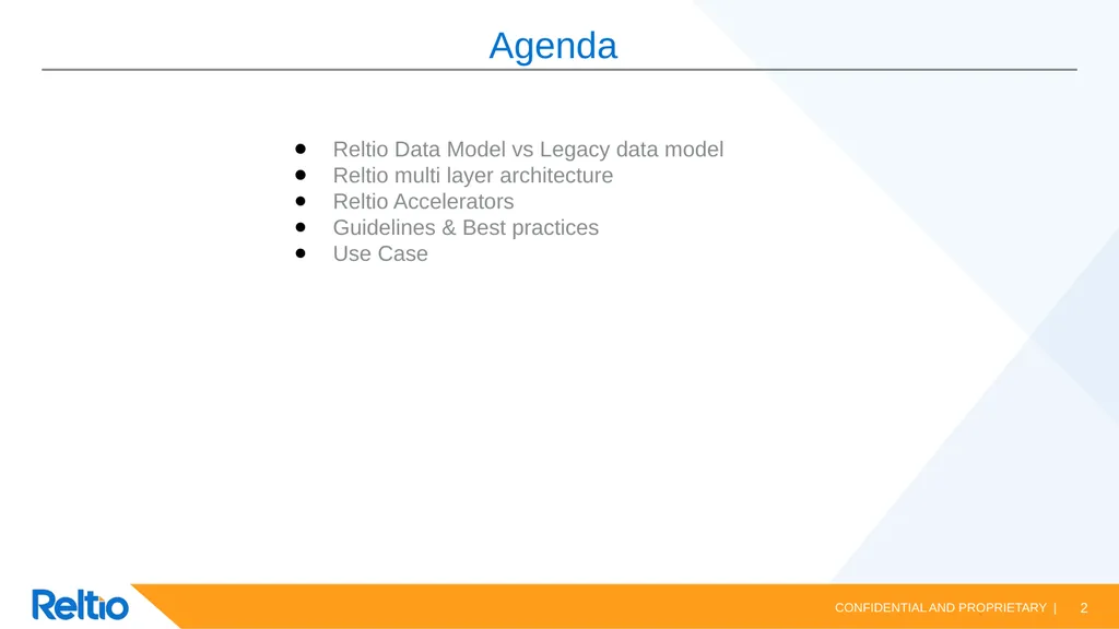 Reltio Data Model Reltio Data Model vs Legacy data - slide 2 of 18