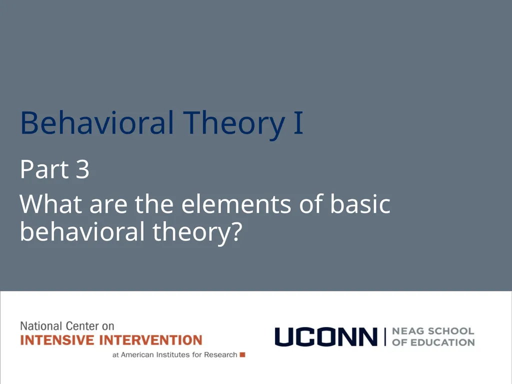 Module 1 Behavioral Theory I Jennifer Freeman, PhD - slide 46 of 90