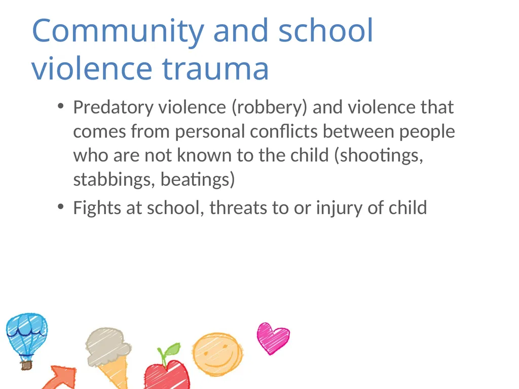 Module 1 – young children and trauma What is - slide 9 of 51