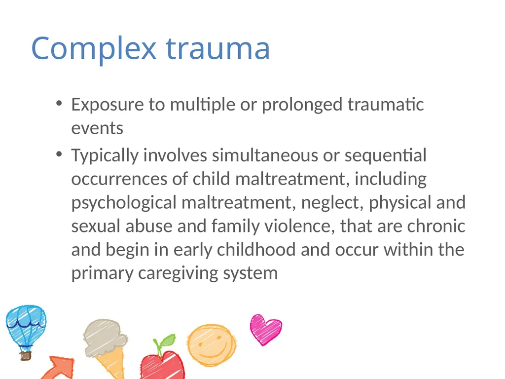 Module 1 – young children and trauma What is - slide 5 of 51