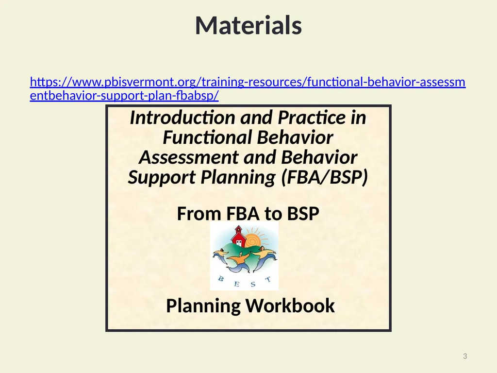 Using Functional Behavioral Assessment (FBA) to - slide 3 of 85