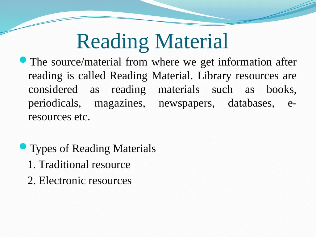 Different types of Reading Material and ways of - slide 2 of 53