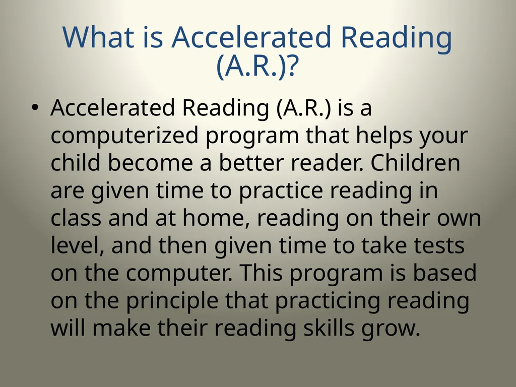 Accelerated Reading Tips for Parents What is - slide 2 of 7