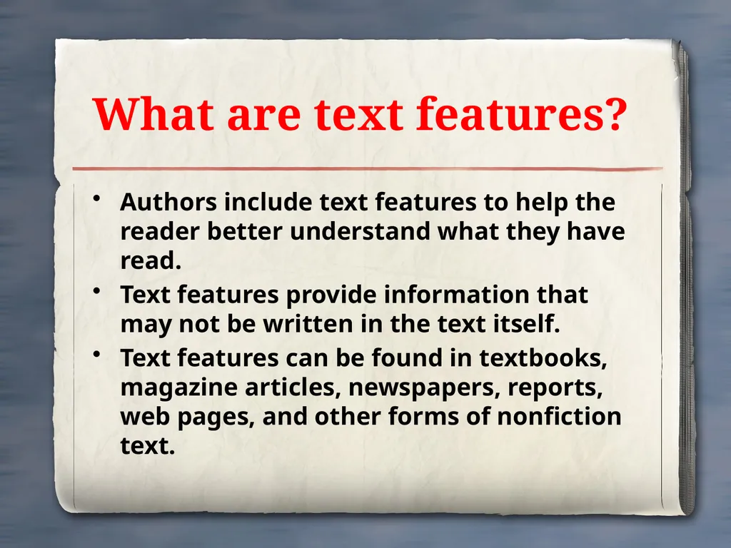 Text Features Text Features Help Students - slide 2 of 15