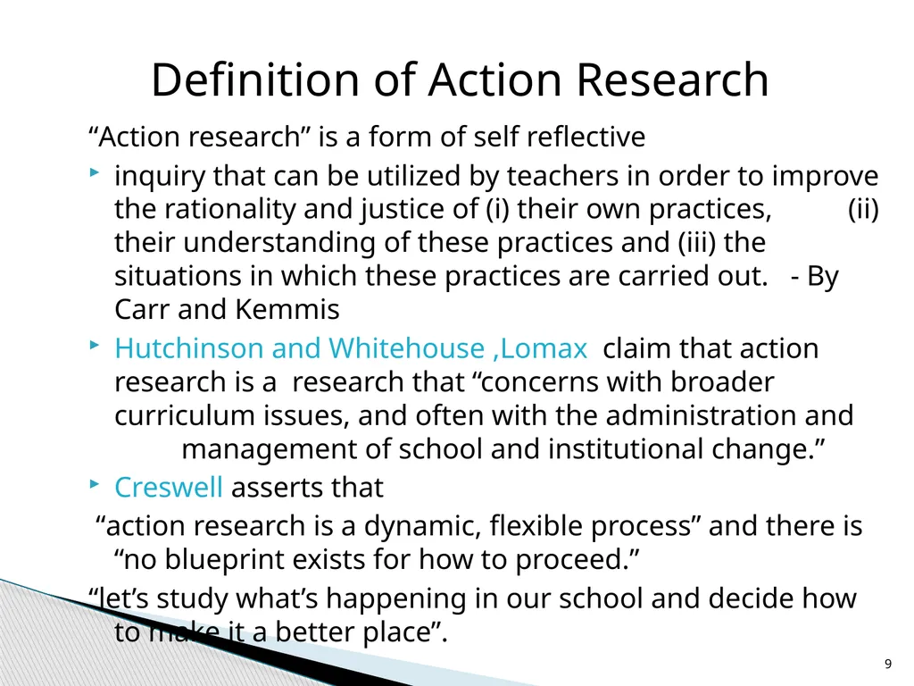 ACTION RESEARCH Course:8(A) Dr. Kalyani Biswal - slide 9 of 17