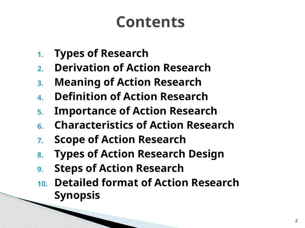ACTION RESEARCH Course:8(A) Dr. Kalyani Biswal - slide 2 of 17