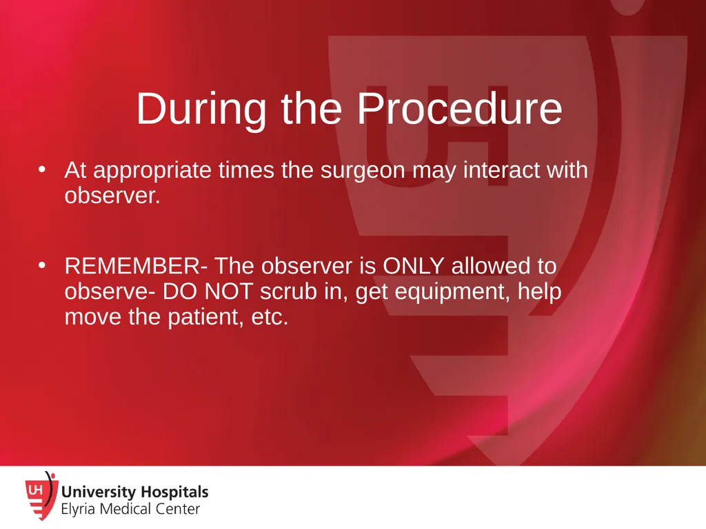Observation in the Operating Room Current UH-EMC - slide 9 of 12