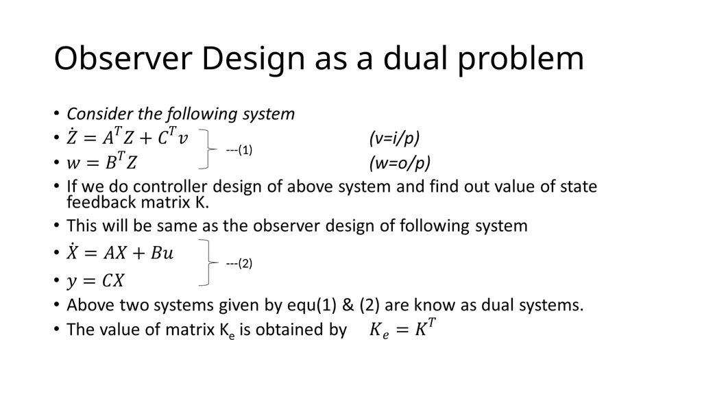 Controller and Observer Design (Design of Control - slide 13 of 29