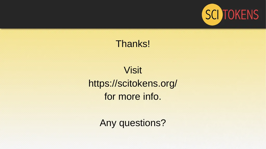 The SciTokens Authorization Model: JSON Web Tokens - slide 20 of 20
