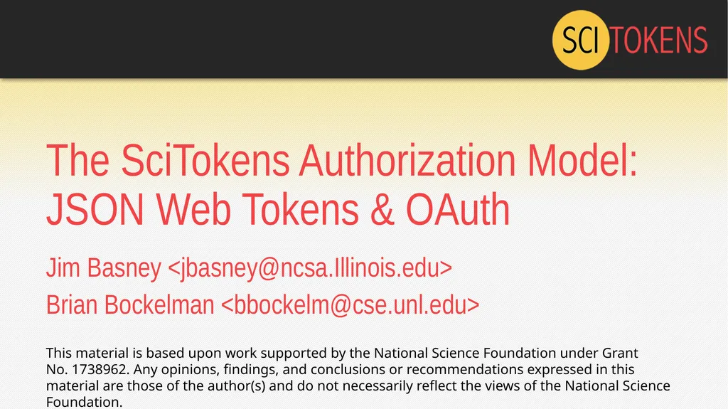 The SciTokens Authorization Model: JSON Web Tokens - slide 1 of 20