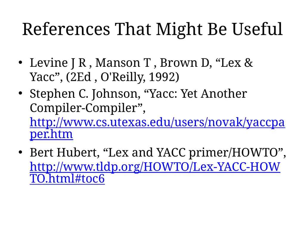 Structure of a YACC File Has the same three-part - slide 13 of 13