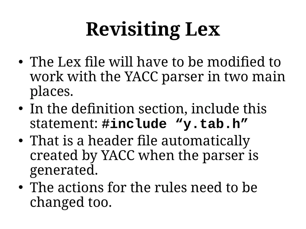 Structure of a YACC File Has the same three-part - slide 9 of 13