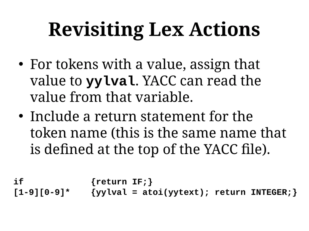 Structure of a YACC File Has the same three-part - slide 10 of 13