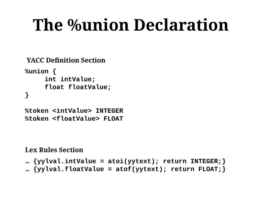Structure of a YACC File Has the same three-part - slide 12 of 13