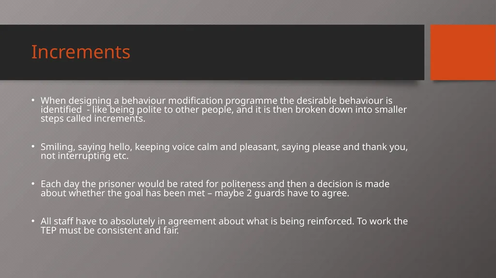 Behaviour Modification in Custody Aim: to describe - slide 6 of 19