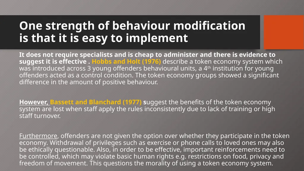 Behaviour Modification in Custody Aim: to describe - slide 11 of 19