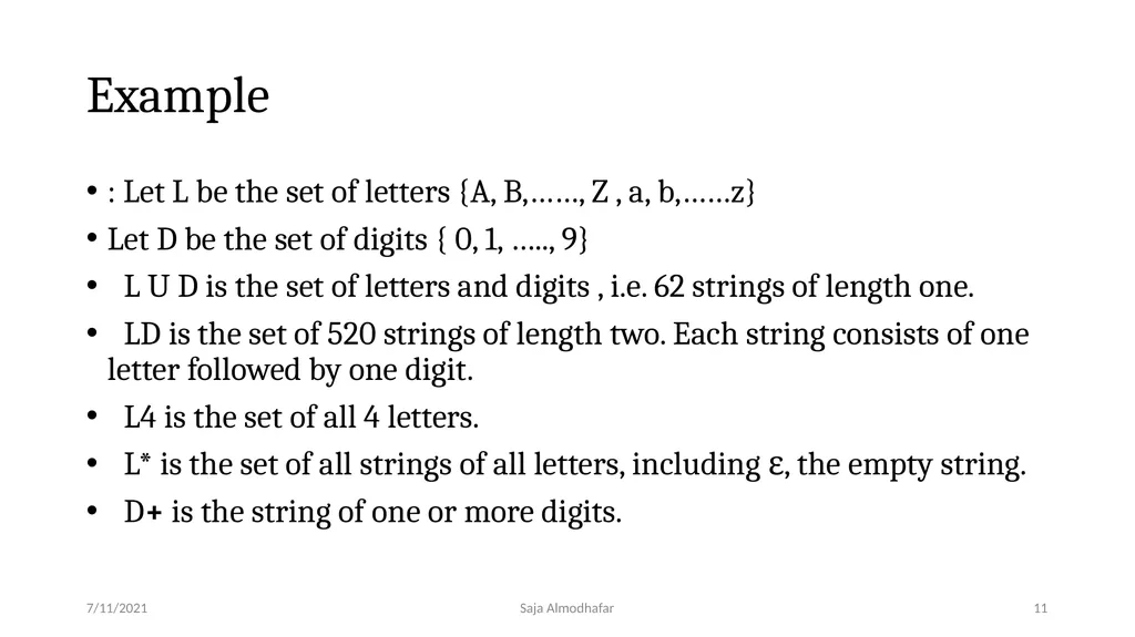 Lexical analyser phase Saja Almodhafar 7/11/2021 3 - slide 11 of 12