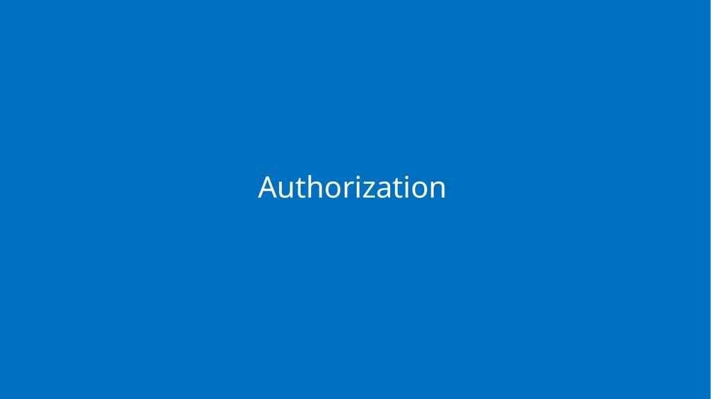 Module 2 Authentication, Authorization and - slide 20 of 36