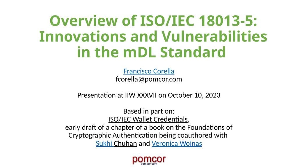 Francisco Corella fcorella@pomcor.com Presentation - slide 1 of 42